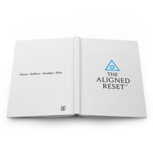 Load image into Gallery viewer, THE ALIGNED RESET™ Essentials | Reflection Journal – Hardcover