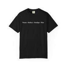 Load image into Gallery viewer, Pause • Reflect • Realign • Rise™ Essentials Tee - Black